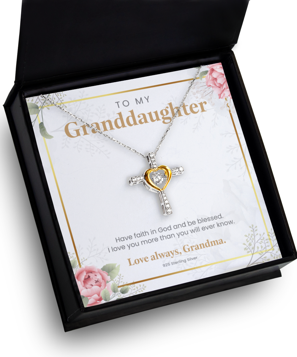 Granddaughter - Have Faith - Love Grandma - Cross Dancing Necklace