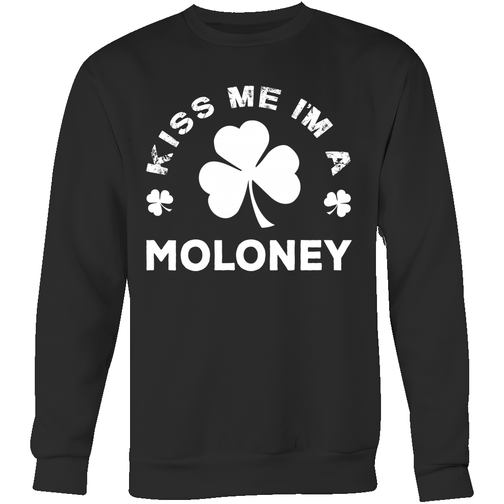 Kiss Me I'm A Moloney
