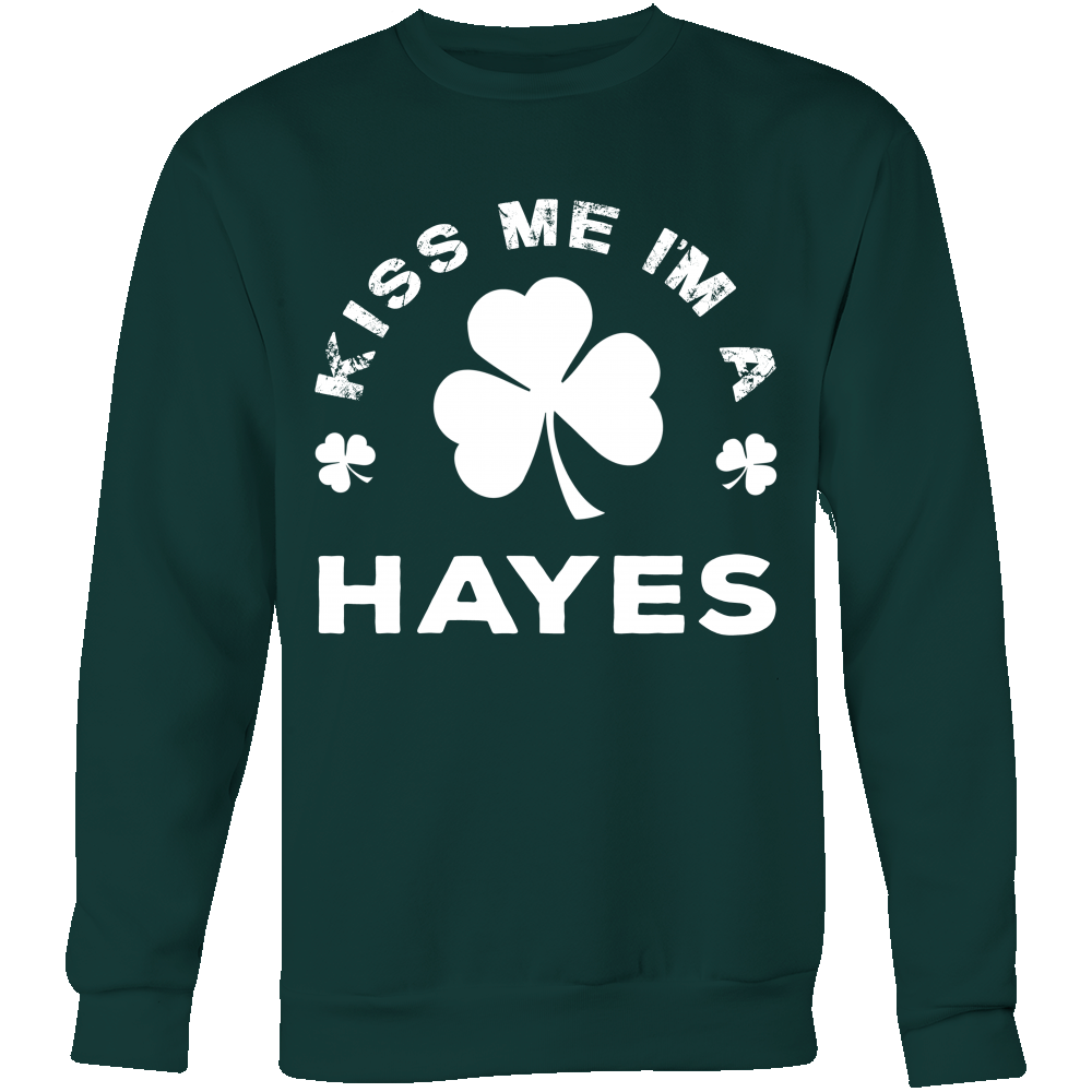 Kiss Me I'm A Hayes
