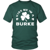 Kiss Me I'm A Burke