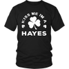 Load image into Gallery viewer, Kiss Me I&#39;m A Hayes