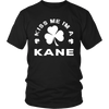 Kiss Me I'm A Kane