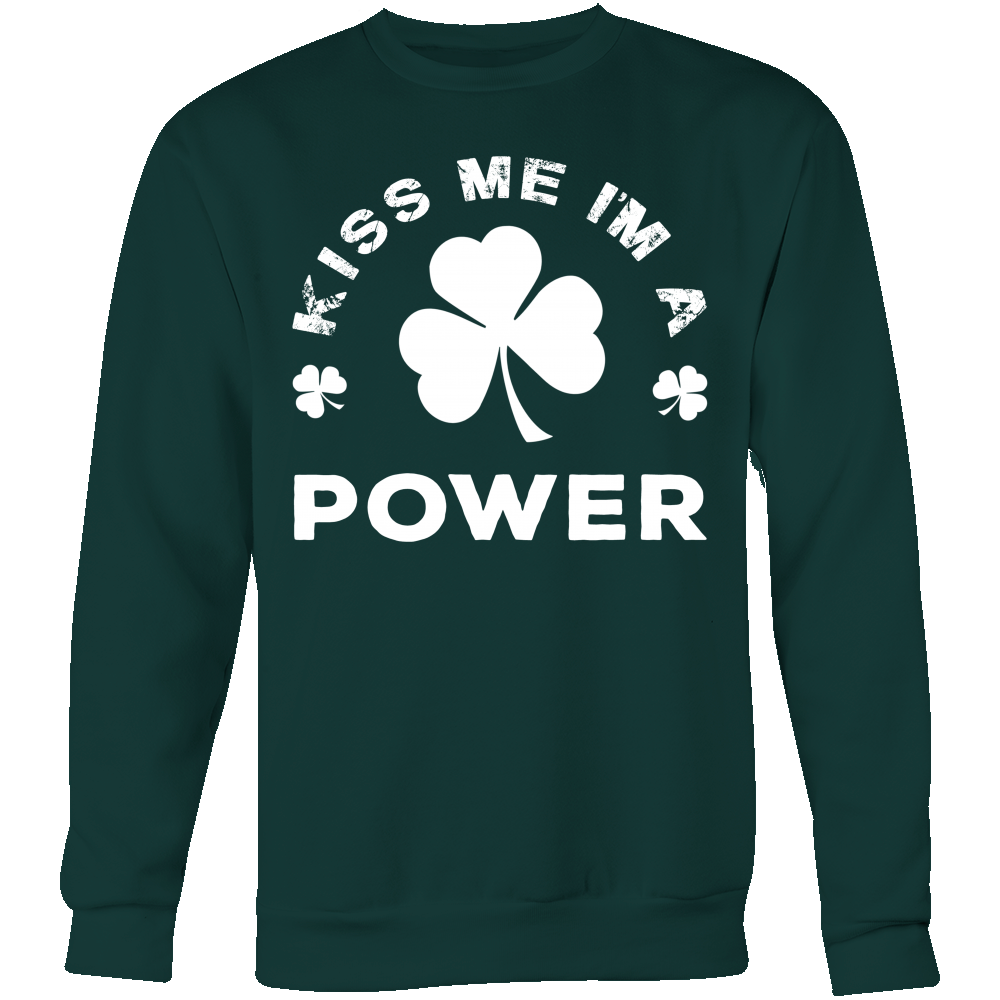 Kiss Me I'm A Power