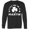 Kiss Me I'm A Martin